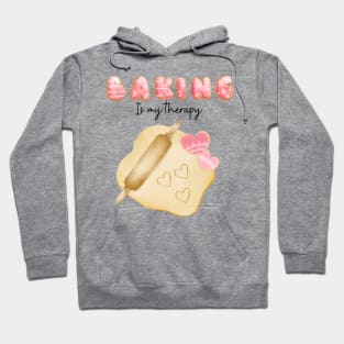 Baking is my therapy Hoodie